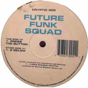 Future Funk Squad - 9 Below / Press The Button