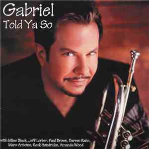 Gabriel Mark Hasselbach - Told Ya So