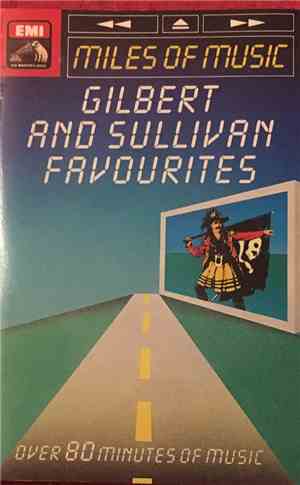 Gilbert And Sullivan - Gilbert And Sullivan Favourites