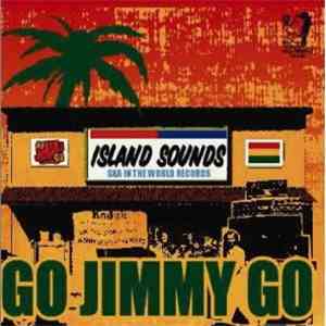 Go Jimmy Go - Island Sounds