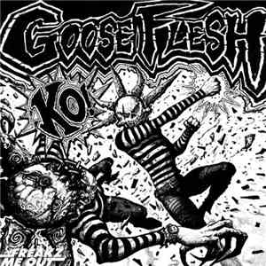 Gooseflesh  - KO!