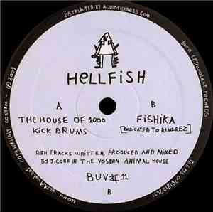 Hellfish - The House Of 1000 Kick Drums / Fishika
