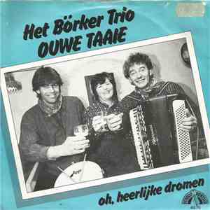 Het Börker Trio - Ouwe Taaie
