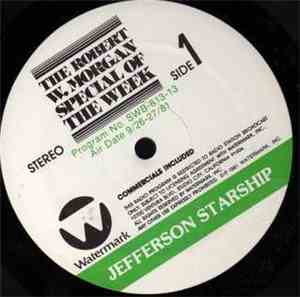 Jefferson Starship - The Robert W. Morgan Special Of The Week