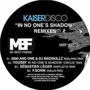 Kaiserdisco - In No One's Shadow Remixes