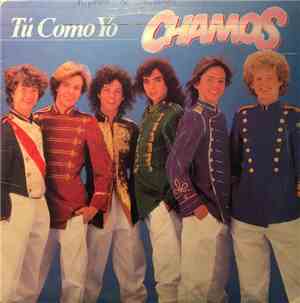 Los Chamos - Tú Como Yo