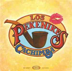 Los Pekenikes - Cachimba
