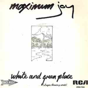 Maximum Joy - White And Green Place = Lugar Blanco Y Verde