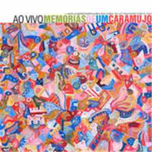 Memórias de Um Caramujo - Ao Vivo