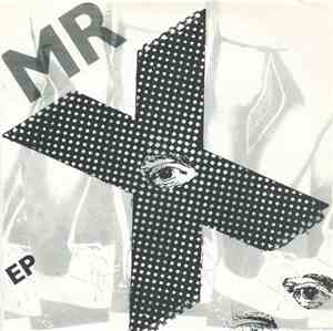 Mr. X  - Never EP