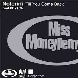 Noferini Feat. Peyton - Till You Come Back