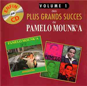 Pamelo Mounk'a - Volume 1 des Plus Grands Succès de Pamela Mounk'A