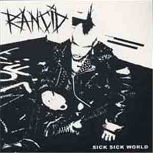 Rancid - Sick Sick World