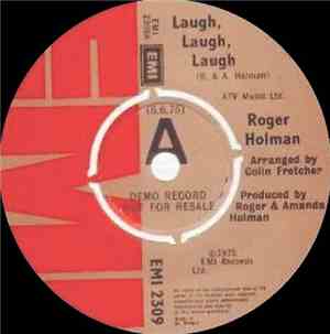 Roger Holman - Laugh, Laugh, Laugh