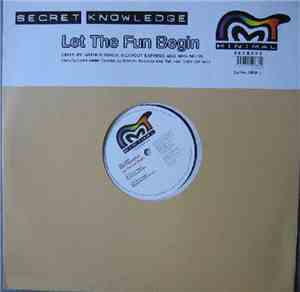 Secret Knowledge - Let The Fun Begin