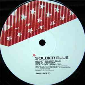 Soldier Blue - You Keep