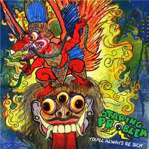 Staring Problem - You'll Always Be Sick