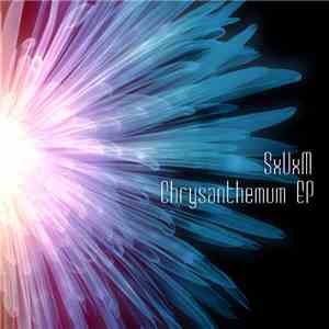 SxUxM - Chrysanthemum EP