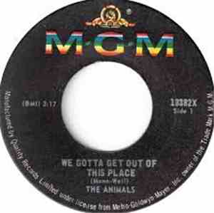 The Animals - We've Gotta Get Out Of This Place