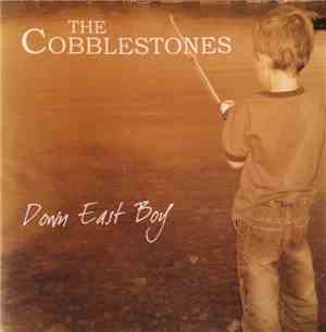 The Cobblestones  - Down East Boy