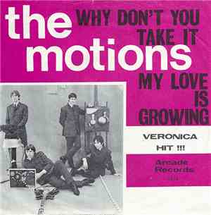 The Motions - Why Don't You Take It / My Love Is Growing