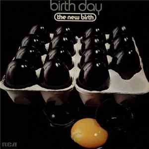 The New Birth - Birth Day