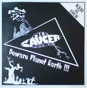The Saucer Men's - Beware Planet Earth