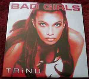 Trinu - Bad Girls