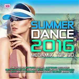 Various - Summerdance 2016 Megamix Top 100