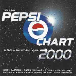 Various - The Best Pepsi Chart Album In The World ...Ever! 2000