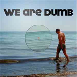 Various - We Are Dumb