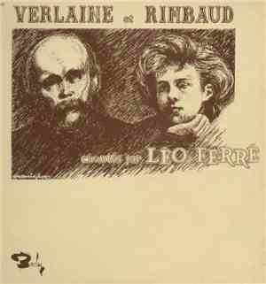 Verlaine Et Rimbaud Chantés Par Léo Ferré - Verlaine Et Rimbaud Chantés Par Léo Ferré