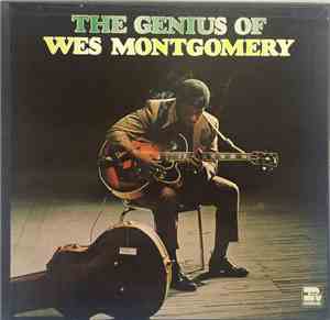 Wes Montgomery - The Genius Of Wes Montgomery