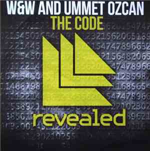 W&W And Ummet Ozcan - The Code