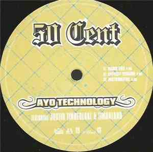 50 Cent Featuring Justin Timberlake & Timbaland - Ayo Technology