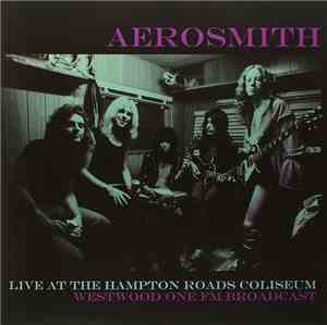 Aerosmith - Live At The Hampton Roads Coliseum