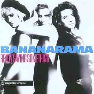 Bananarama - Really Saying Something