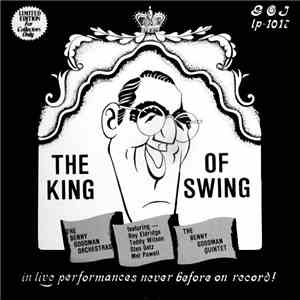 Benny Goodman - The King Of Swing