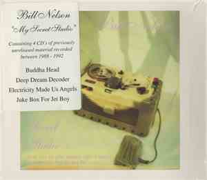 Bill Nelson - My Secret Studio