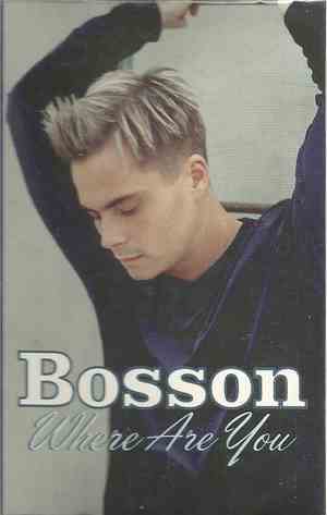 Bosson - Where Are You