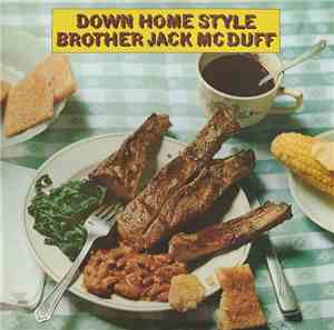 Brother Jack McDuff - Down Home Style