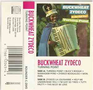 Buckwheat Zydeco Ils Sont Partis Band - Turning Point