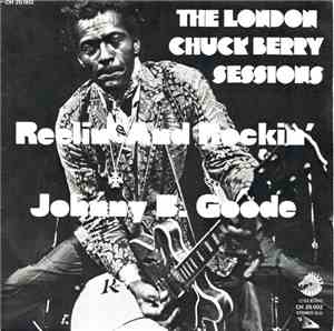 Chuck Berry - Johnny B. Goode / Reelin' And Rockin'