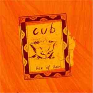 Cub - Box Of Hair