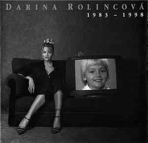 Darina Rolincová - 1983 - 1998