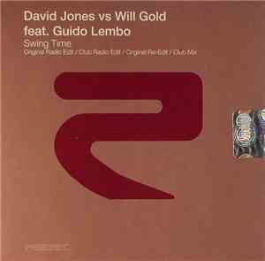 David Jones  Vs Will Gold Feat. Guido Lembo - Swing Time