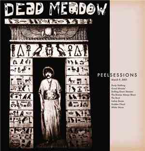 Dead Meadow - Peel Sessions
