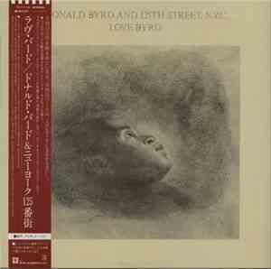 Donald Byrd And 125th Street, N.Y.C. - Love Byrd