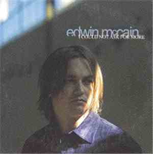 Edwin McCain - I Could Not Ask For More