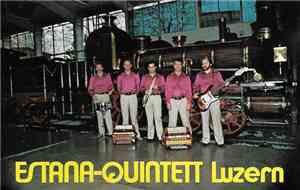 Estana-Quintett - Luzern